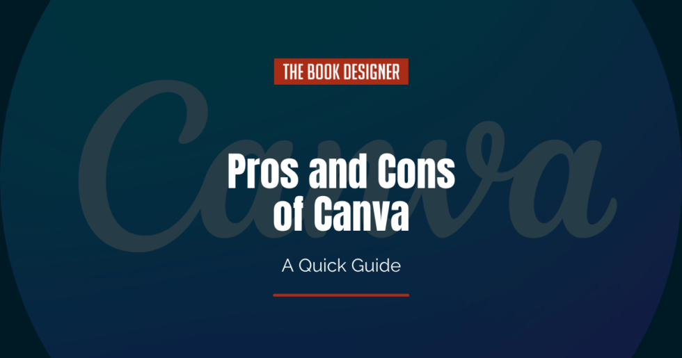 The Pros And Cons Of Canva A Quick Guide