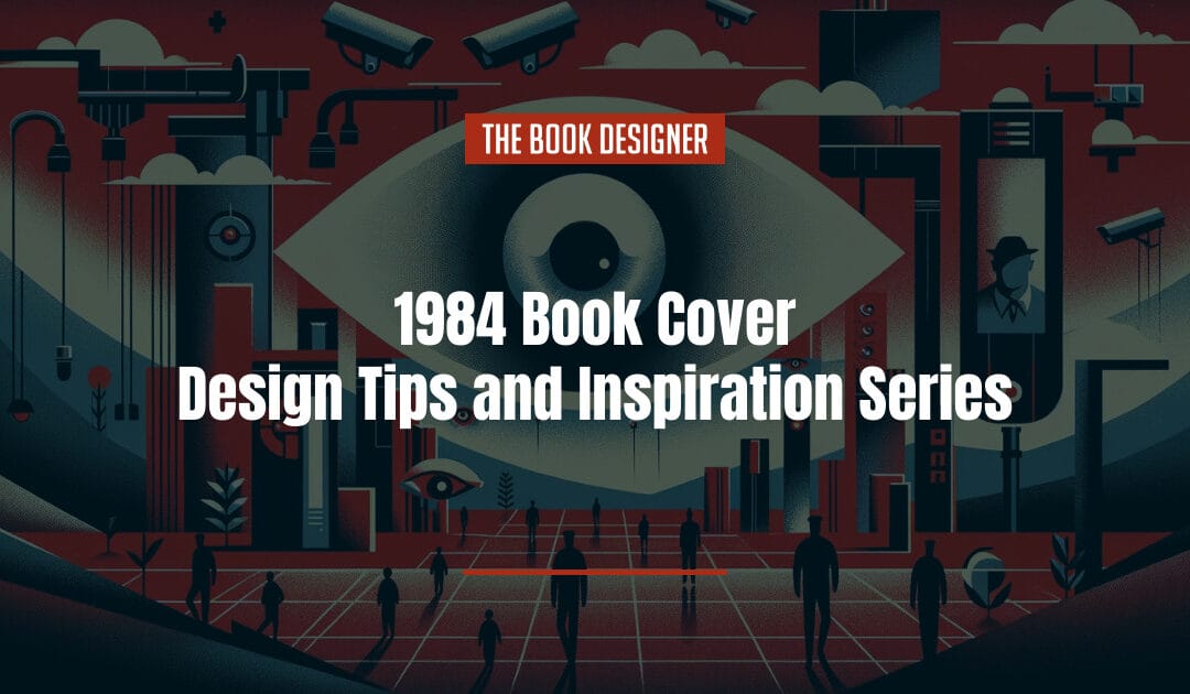 1984 Book Covers: Design Tips and Inspiration