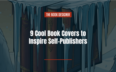9 Cool Book Covers to Inspire Self-Publishers