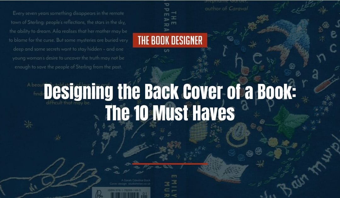 Designing the Back Cover of a Book: The 10 Must-Haves